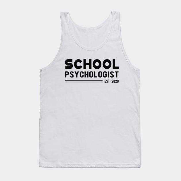 School Psychologist Est. 2020 Tank Top by KC Happy Shop